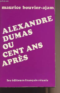 Alexandre Dumas ou cent ans après