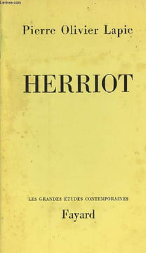 "Herriot - collection ""les grandes études contemporaines""". Lipie Pierre Olivier