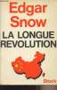 La longue révolution. Snow Edgar