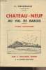 Château-Neuf au Val de Bargis - pages d'histoire. Charrault L.