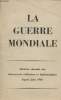 La guerre modiale - histoire des &eacute;v&eacute;nements militaires et diplomatiques depuis juin 1940. Collectif