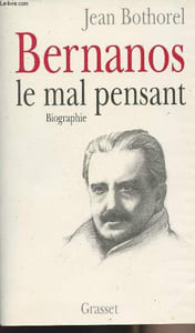 Bernanos le mal pensant - biographie