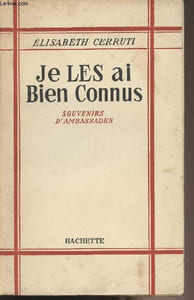 Je LES ai bien connus - souvenirs d'ambassades