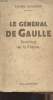 Le Général de Gaulle - serviteur de la France. Gourdon Pierre