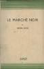 Le marché noir. David Michel