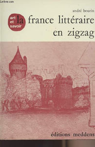 La France littéraire en zigzag - collection art et savoir