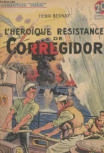 "L'héroïque résistance de Corregidor - collection ""patrie"" n°86"