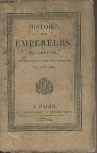 Histoire des empereurs romains - Tome I à Tome VIII
