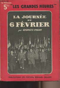 "La journée du 6 février - collection ""les grandes heures"""