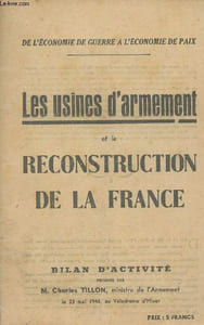 De l'économie de guerre à l'économie de paix - Les usines d'armement et la reconstruction de la France