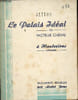 Le palais id&eacute;al du facteur chaval &agrave; Hauterives - Drome. Jean Andr&eacute;