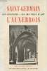 Saint-Germain L'Auxerrois - Son histoire, ses oeuvres d'art. Baurit Maurice
