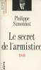"Le secret de l'armistice 1940 - collection""histoire contemporaine""". Simonnot Philippe