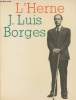 L'Herne J. Luis Borges. Collectif