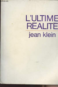 L'ultime réalité - Entretiens sur la non-dualité