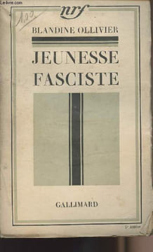 Jeunesse fasciste. Ollivier Blandine
