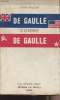"De Gaulle contre de Gaulle - collection ""la pensée libre""". Rougier Louis