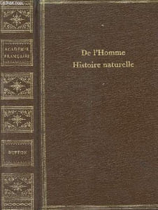 De l'homme Histoire naturelle - collection prestige de l'Académie Française