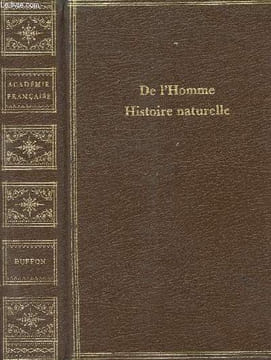 De l'homme Histoire naturelle - collection prestige de l'Académie Française. Buffon