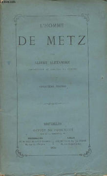 L'homme de Metz. Alexandre Albert
