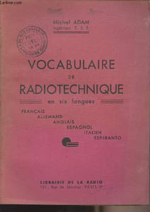 Vocabulaire de radiotechnique en six langues (Français, allemand, anglais, espagnol, italien, esperanto)