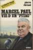 "Marcel Paul - Vie d'un ""pitau"" - collection ""la vérité vraie""". Durand Pierre