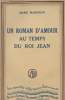 "Un roman d'amour au temps du Roi Jean - collection ""les oeuvres littéraires féminines""". Maindron Marie