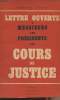 Lettre ouverte à messieurs les présidents des cours de Justice. Juris Servus