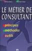 Le métier de consultant. Tutoy Patricia/Stern Patrice