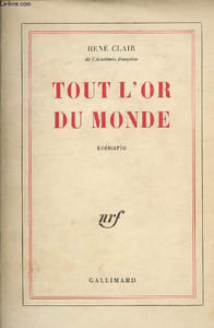 Tout l'or du monde - scénario