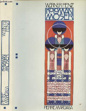 Koloman Moser (Art graphique, art appliqué, peinture). Fenz Werner