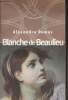 "Blanche de Beaulieu - collection ""le petit mercure""". Dumas Alexandre