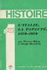 "Histoire premier cycle - L'Italie, La papauté, 1870-1970 - collection ""un siècle d'histoire""". Milza Pierre et Berstein Serge
