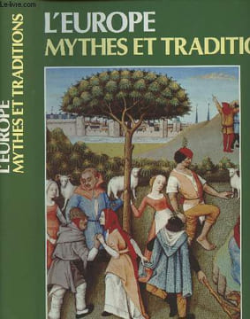 L'Europe - Mythes et traditions. Akoun André