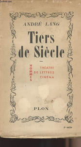 Tiers de Sciècle - Hommes de théâtre, lettres, cinéma
