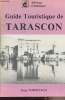 Guide touristique de Tarascon. Popovitch Serge