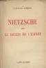 Nietzsche ou le déclin de l'esprit. Thibon Gustave