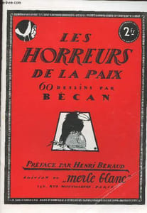 Les horreurs de la paix 60 dessins par Bécan