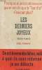 "Les derniers joyeux 1960-1963 - Pourquoi ai-je écouté ces cons qui m'ont dit que le ""bat d'af"" n'existait plus?". Taravo Joel