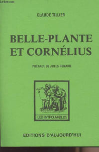 "Belle-plante et Cornélius - collection ""les introuvables"""