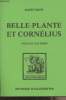 "Belle-plante et Cornélius - collection ""les introuvables""". Tillier Claude