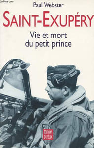 Saint-Exupéry - Vie et mort du petit prince