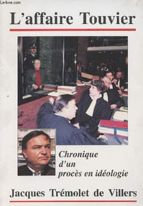 L'affaire Touvier - Chronique d'un procès en idéologie
