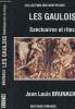 "Les gaulois - Sanctuaires et rites - collection ""des hesperides""". Brunaux Jean Louis