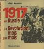 1917 en Russie - La révolution mois par mois. Nénarokov Albert
