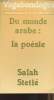 Vagabondages - Revue de poésie n°31 juin 1981 Du monde arabe : la poésie - Salah Stetié. Collectif