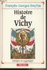 "Histoire de Vichy - collection ""Vérités et légendes""". Dreyfus François-Georges