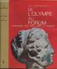 De l'Olympe au Forum - Panorama des arts grec et romain. Zschietzschmann Willy