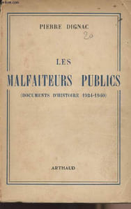 Les malfaiteurs publics (documents d'histoire 1924-1940)