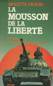 La mousson de la liberté - Vietnam : Du colonialisme au stalinisme